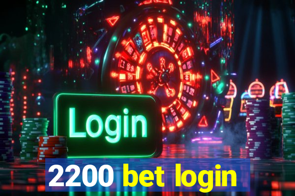 2200 bet login